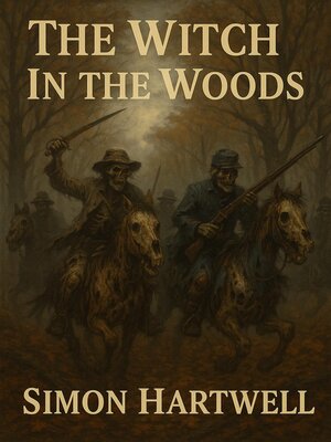 cover image of The Witch in the Woods
